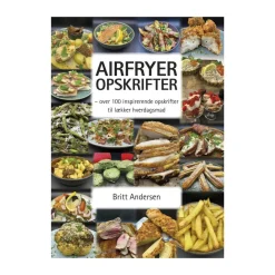Outlet Britt Andersen Airfryer Opskrifter